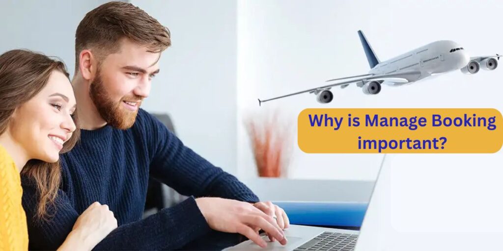 Why is Manage Booking important